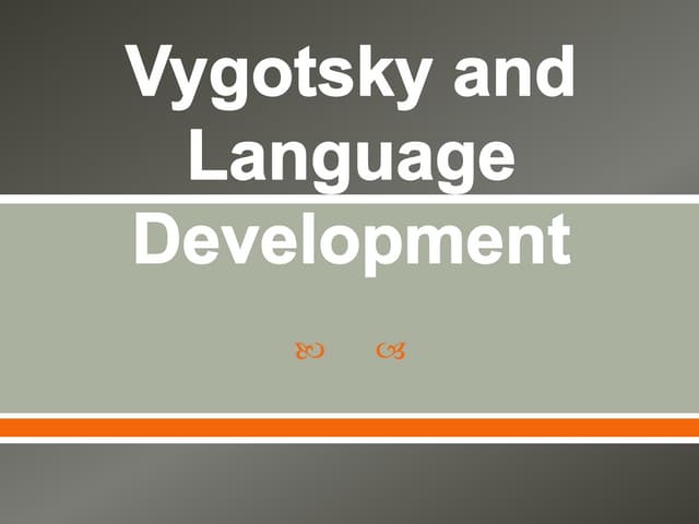 vygotsky's theory of language development