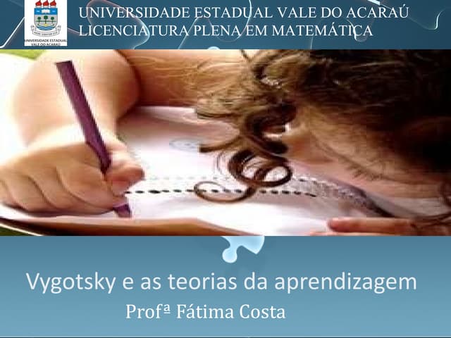 Vygotsky e as teorias da aprendizagem