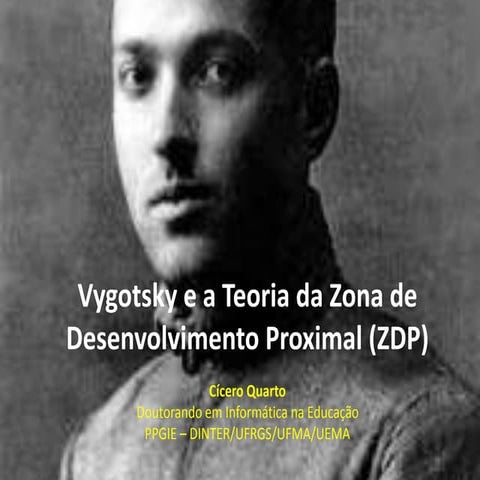 Vygotsky e a Teoria da Zona de Desenvolvimento Proximal | PPTX