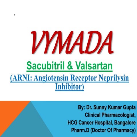 Vymada - Sacubitril & Valsartan (ARNI) For Heart Failure | PPTX