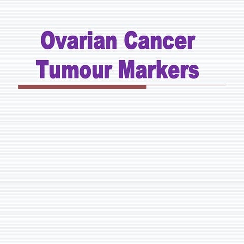Role of tumour markers in clinical practice | PPTX