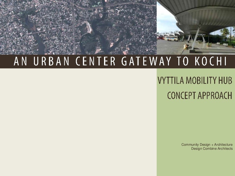 Vyttila Mobility Hub Urban Center Concept
