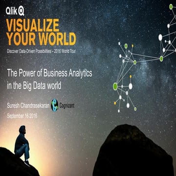 The Power of Business Analytics in the Big Data world - Cognizant PPT at Qlik VYW