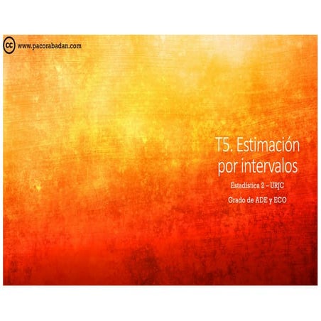 Tema 5 Estimación por Intervalos de Estadística