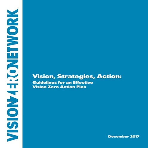 Vision, Strategies, Action: Guidelines for an Effective Vision Zero Action Plan
