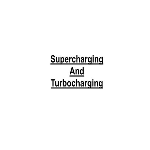W-10-Ch-7-Supercharging and turbocharging.ppt