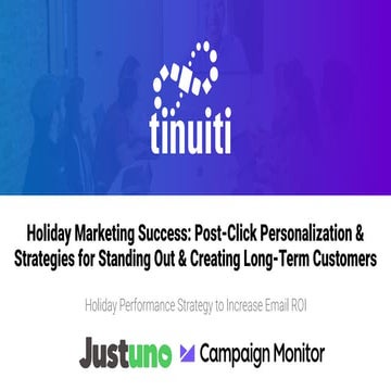 Holiday Marketing Success: Post-Click Personalization & Strategies for Standi...