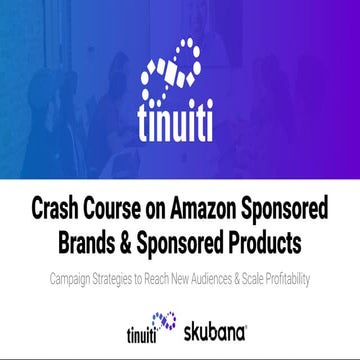Crash Course on Amazon Sponsored Brands & Sponsored Products