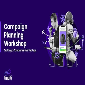 Campaign Planning Workshop: Crafting a Comprehensive Strategy