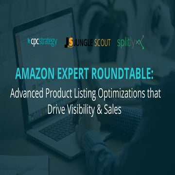 Amazon Listing Optimizations that Drive Visibility & Sales