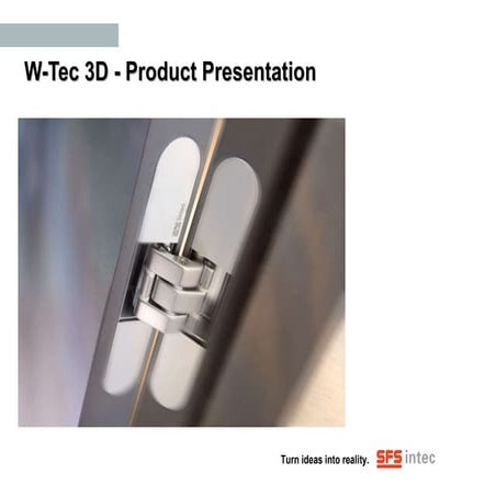 W-Tec 3D Hinge | PPT
