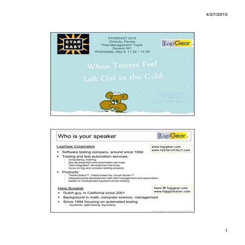 When Testers Feel Left Out in the Cold