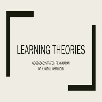 W1.TEORI PEMBELAJARAN-Learning Theories.