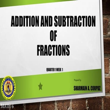 W1-Addition and subtraction of Fractions.pptx