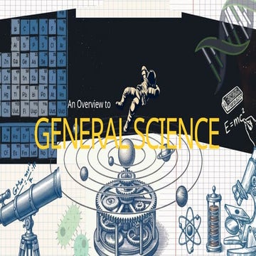 Comprehensive Overview of General Science and Its Practical ...
