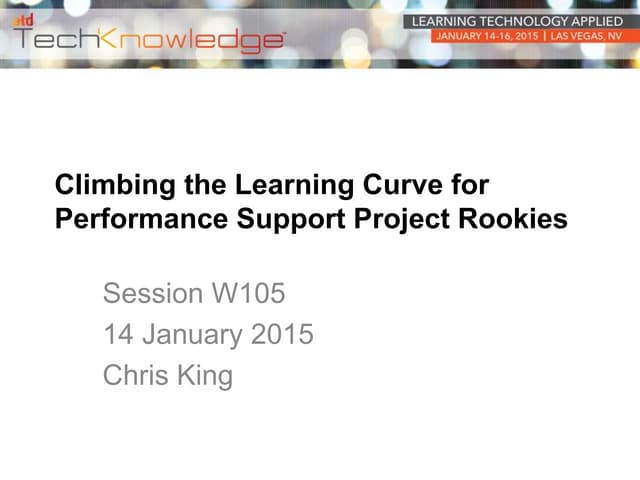 Climbing the Learning Curve for Performance Support Project Rookies