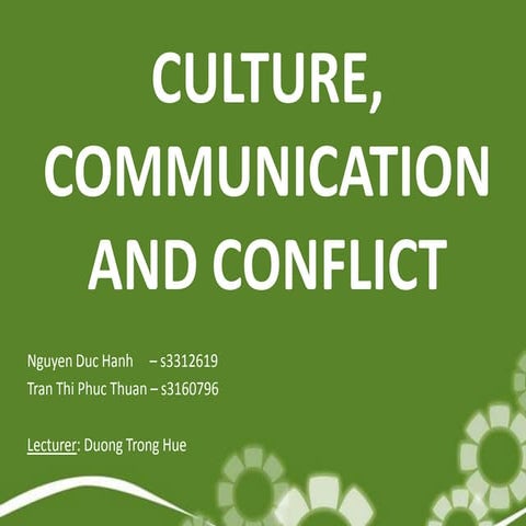 Week 10_Culture, Communication and Conflict Presentation