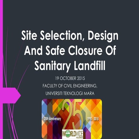 W10 UITM LECTURE- design of sanitary landfill and safe closure rev1.pdf