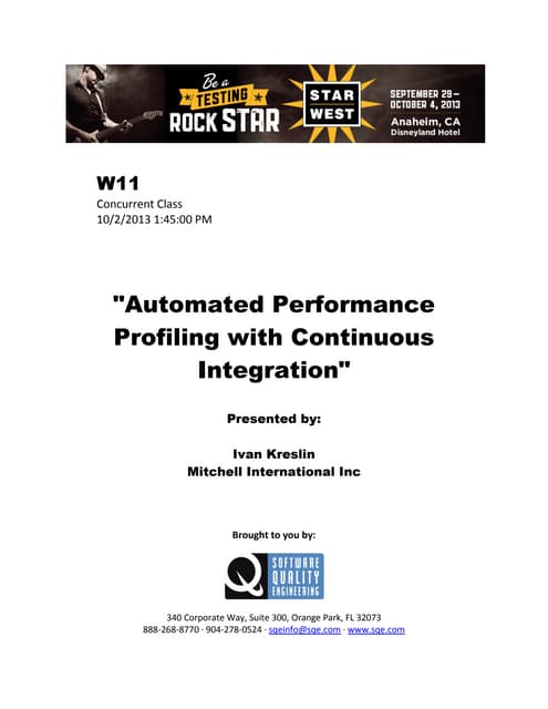 Automated Performance Profiling with Continuous Integration
