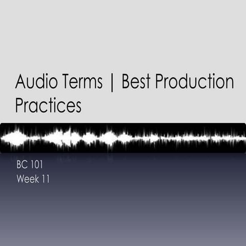 Audio Terms And Best Practices