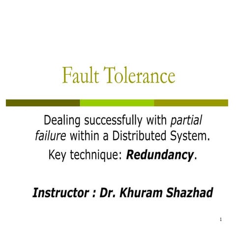 Fault tolerance in distributed systems | PPTX