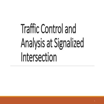 W11_1 - (Part 2) Traffic Control and Analysis at Signalized Intersection (2).pdf