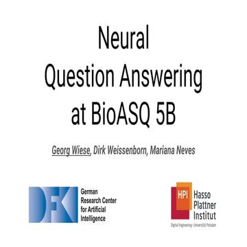 Georg Wiese - 2017 - Neural Question Answering at BioASQ 5B