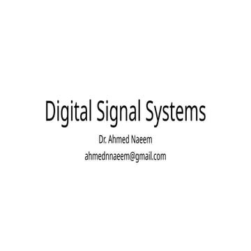 LTI System, Basic Types of Digital signals, Basic Operations, Causality ...