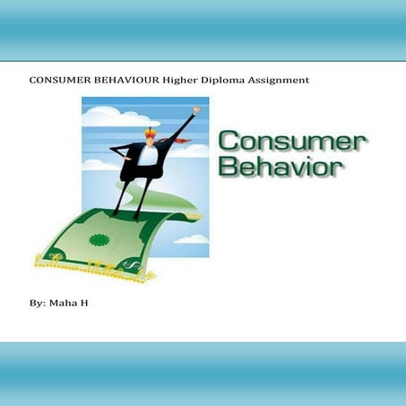 Consumer behaviour assignment | PDF