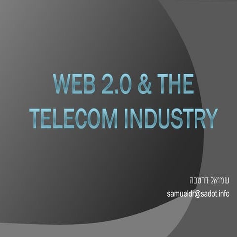 Web 2.0 (and the telecom industry)