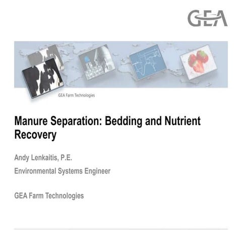 Manure Separation: Bedding and Nutrient Recovery