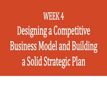 W3-4 Designing a Competitive Business Model.pdf
