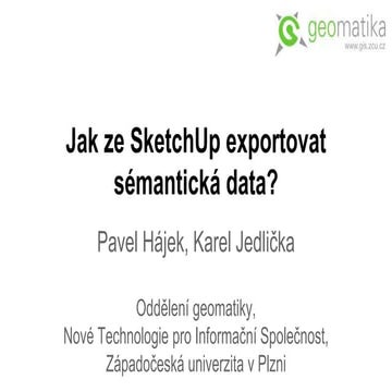 Workshop - Hajek+Jedlicka - Jak exportovat sémantická data ze SketchUp
