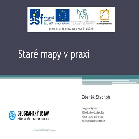 Workshop - Stachon - Staré mapy v praxi