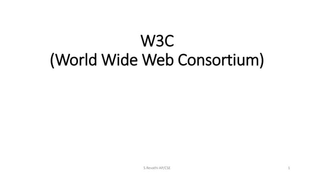 W3C (World Wide Web Consortium)Standard.pptx