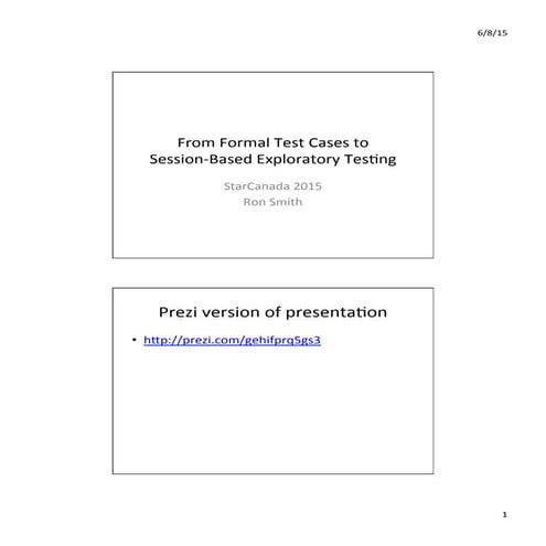 From Formal Test Cases to Session-Based Exploratory Testing