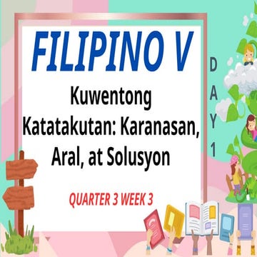 W3 Q3 FILIPINO 5.pptx Kuwentong Kababalaghan