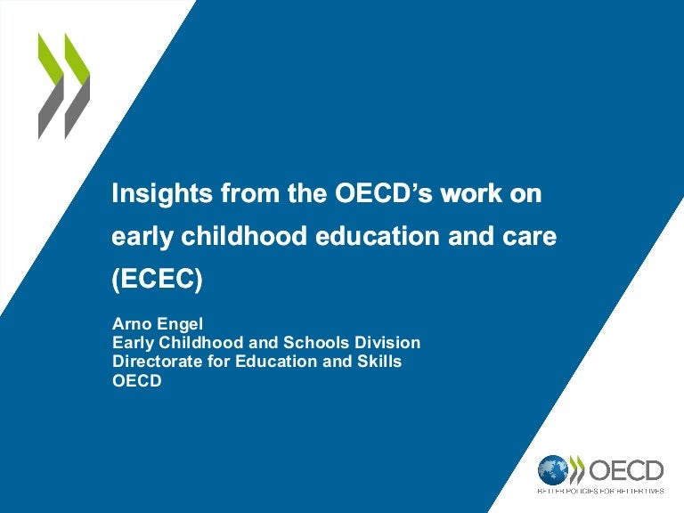Insights From The Oecd S Work On Early Childhood Education And Care
