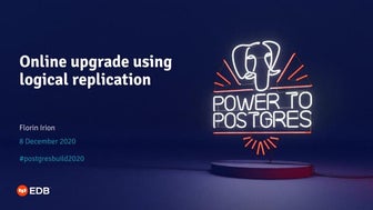  Online Upgrade Using Logical Replication