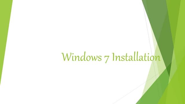 Windows 7 Installation