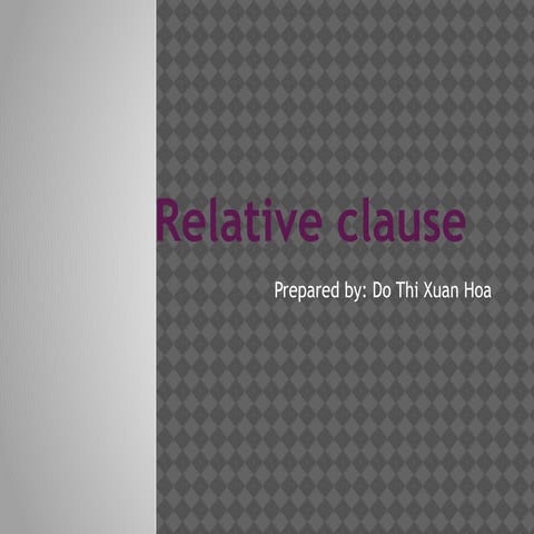 W7 relative clause