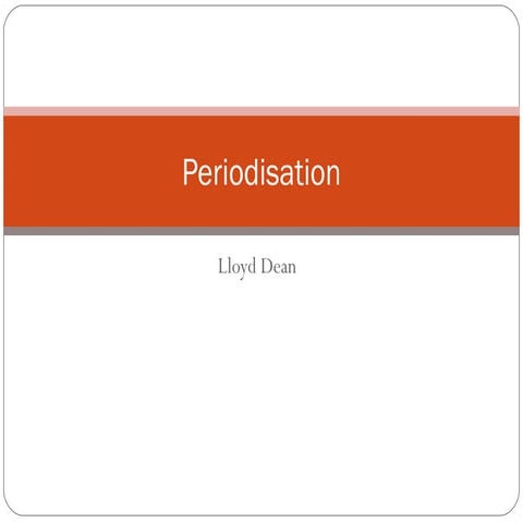 Periodisation