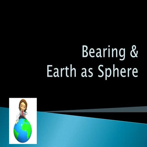 Form 5 Earth as Sphere & Bearing