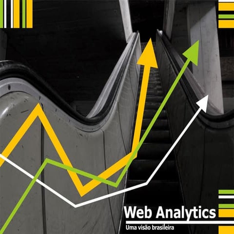 Web Analytics - Uma Visao Brasileira