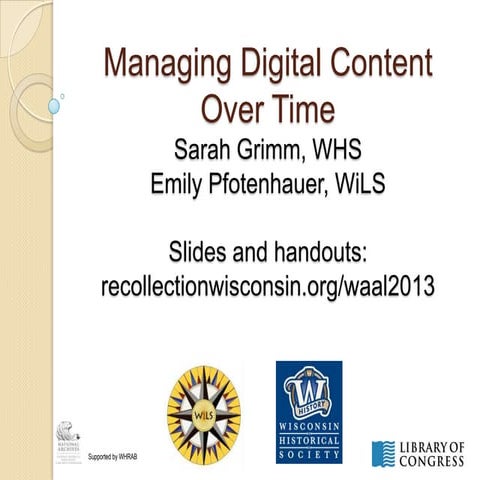 Managing Digital Content Over Time: Identify and Select