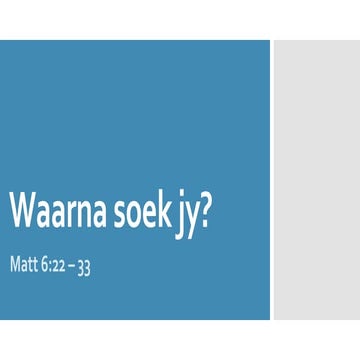 Waarna soek jy | PPTX