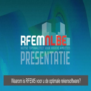 Waarom RFEM de optimale rekensoftware is voor uw ingenieurs
