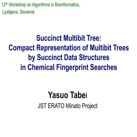 WABI2012-SuccinctMultibitTree