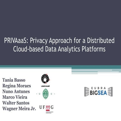 PRIVAaaS: privacy approach for a distributed cloud-based data analytics ...