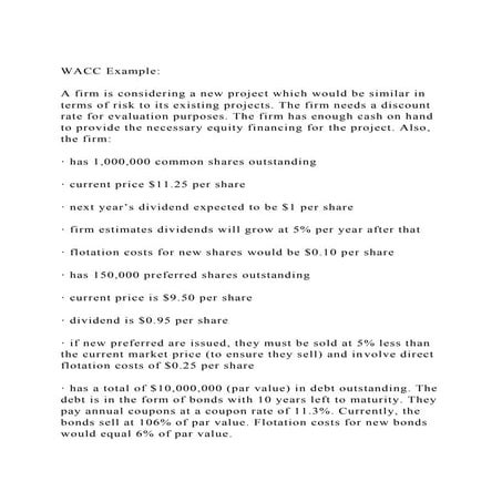 WACC ExampleA firm is considering a new project which would b.docx